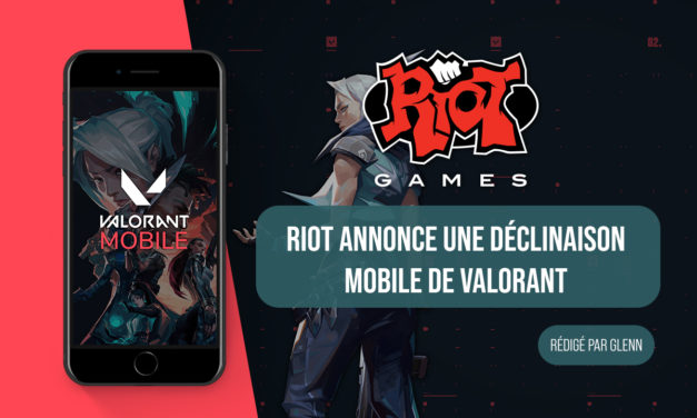 Riot annonce une déclinaison mobile de VALORANT
