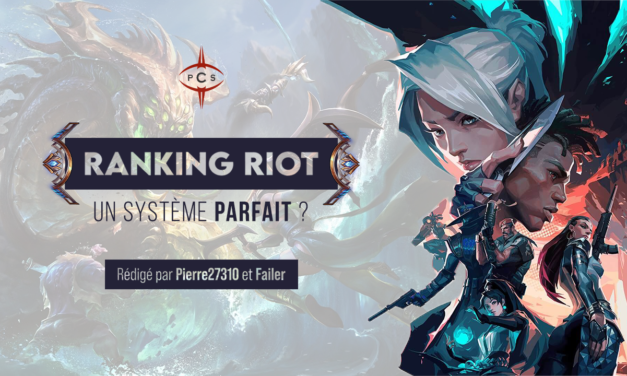 Ranking Riot un système parfait ?